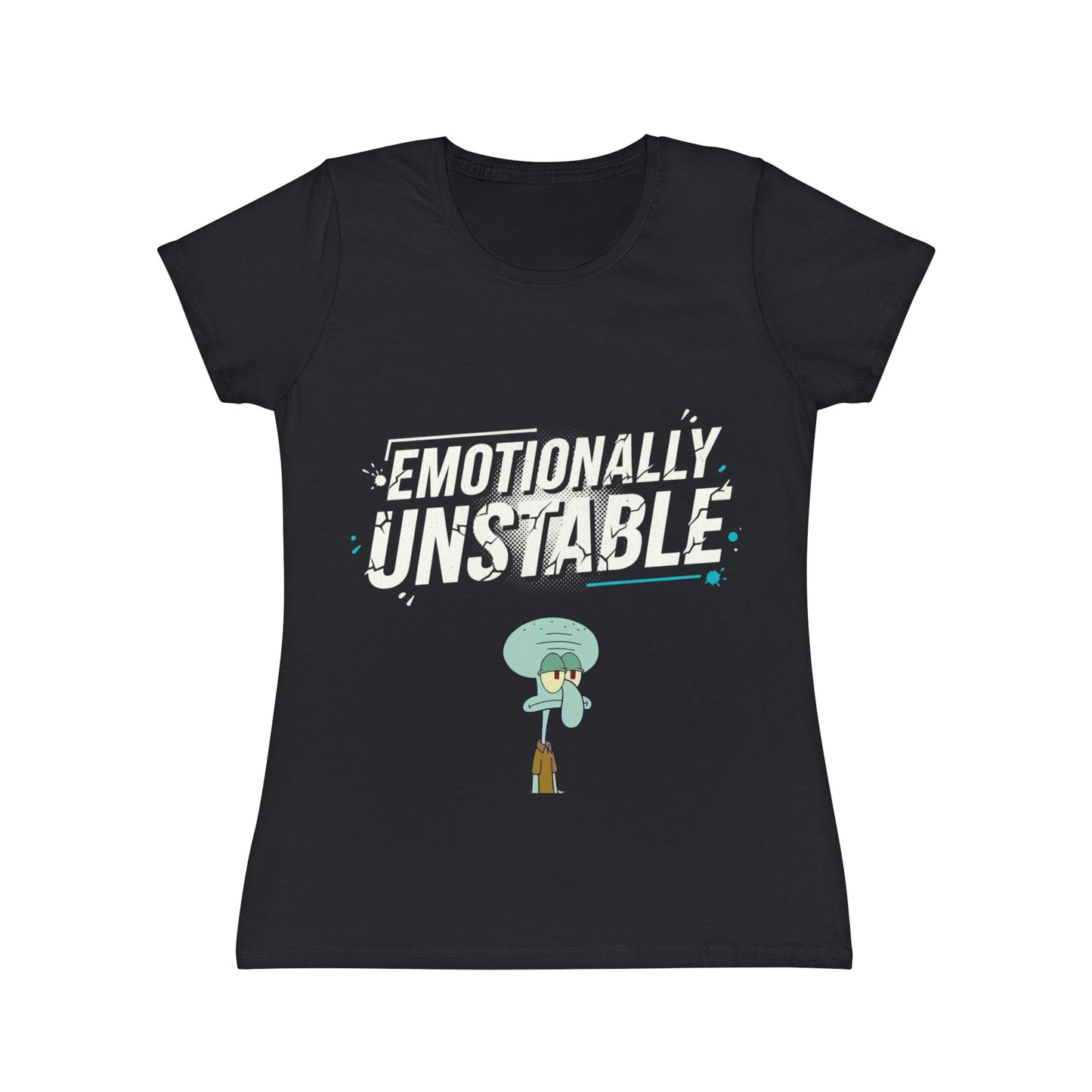 Emotionally Unstable T-Shirt — Funny Squidward Graphic Tee for Women