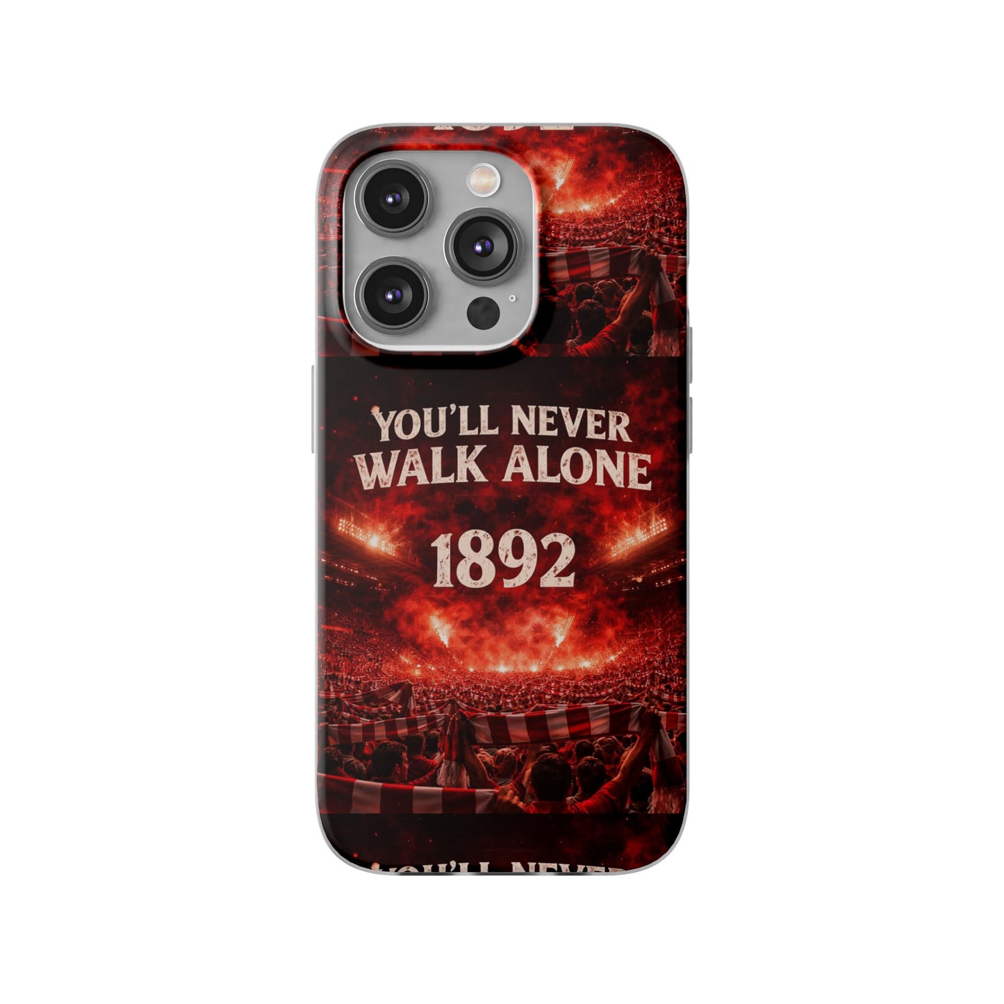Phone Case — 'You'll Never Walk Alone 1892' Football Supporter Flexi Case