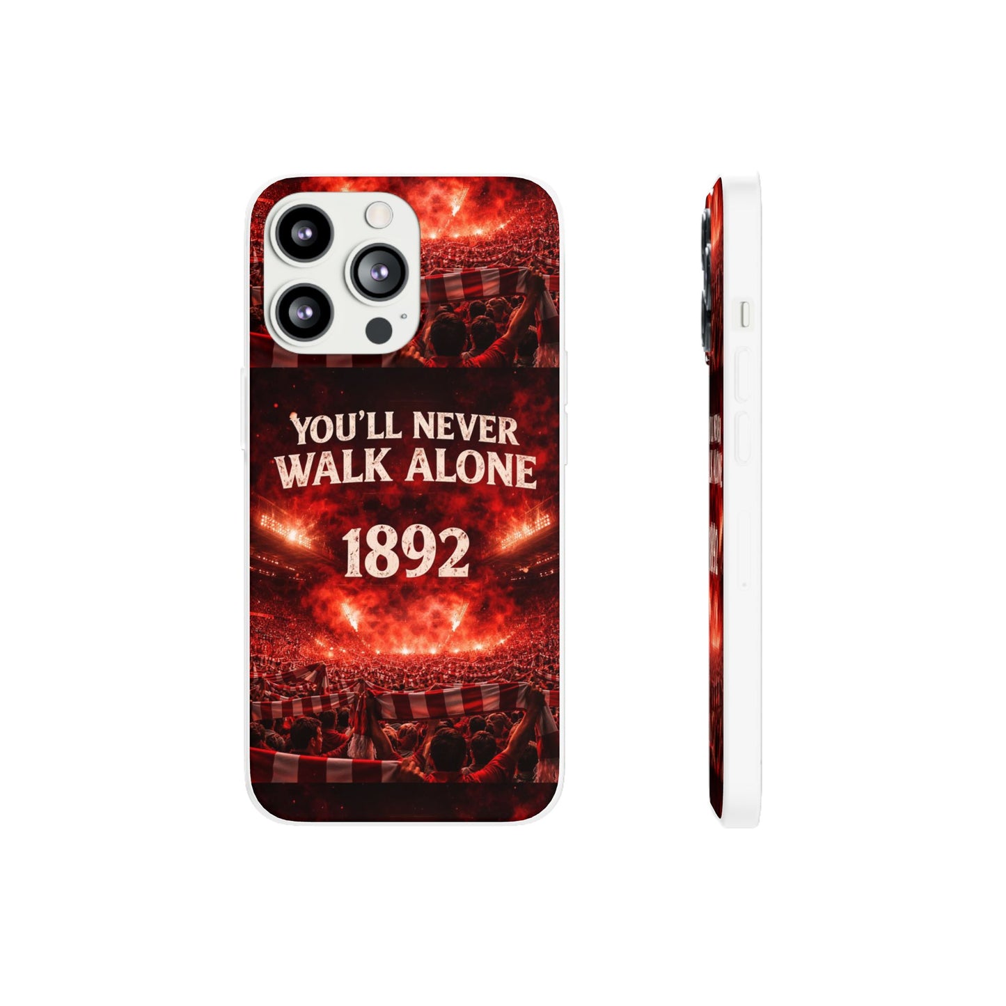 Phone Case — 'You'll Never Walk Alone 1892' Football Supporter Flexi Case