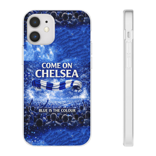 Chelsea Football Phone Case — “Come On Chelsea” Blue Fan Flexi Case