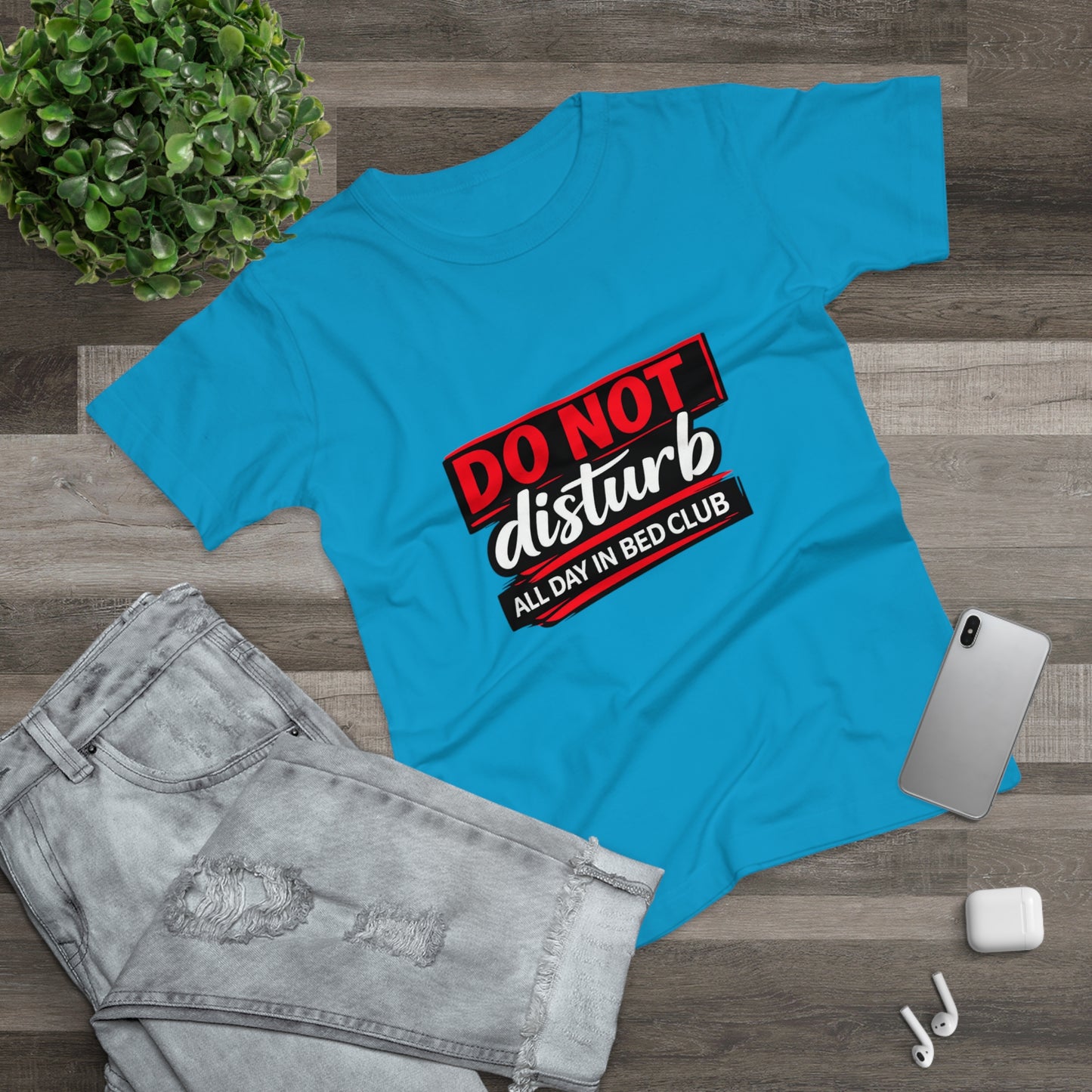 Do Not Disturb All Day In Bed Club T-Shirt