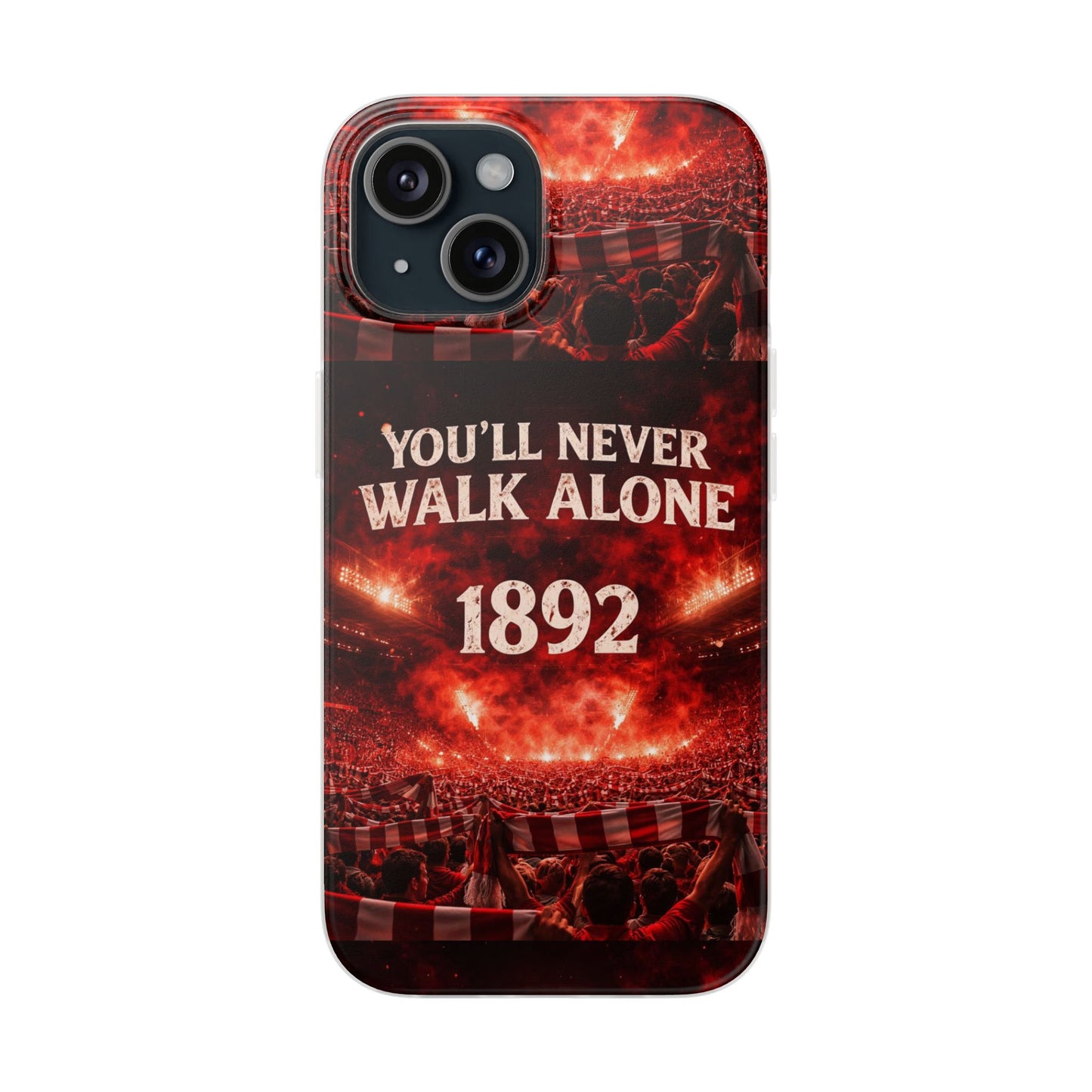 Phone Case — 'You'll Never Walk Alone 1892' Football Supporter Flexi Case
