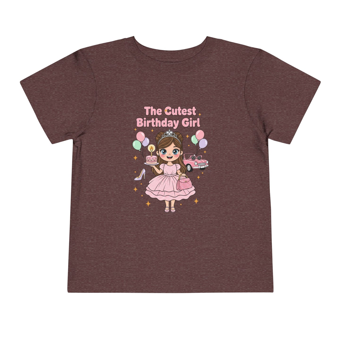 Toddler Tee — "The Cutest Birthday Girl" Cute Princess Birthday Shirt
