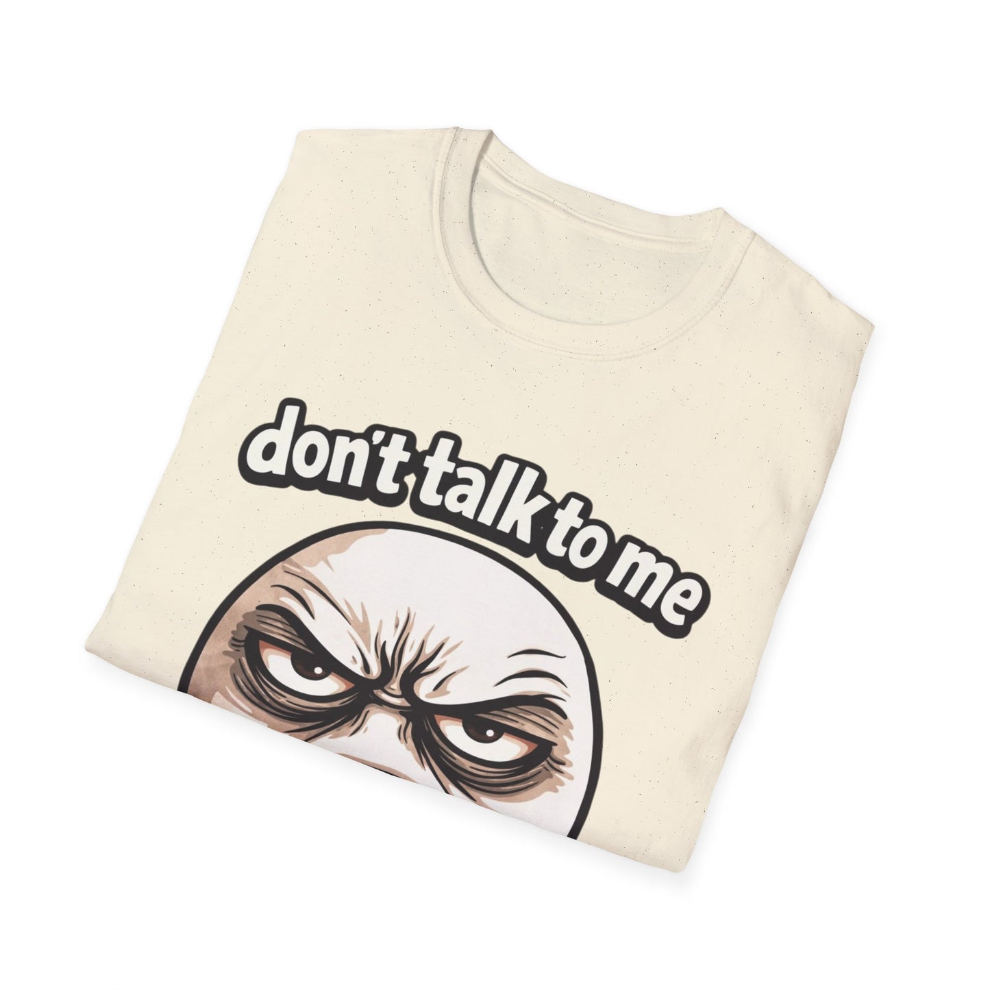 Don’t Talk To Me Before 7AM T-Shirt — Funny Grumpy Face Morning Shirt