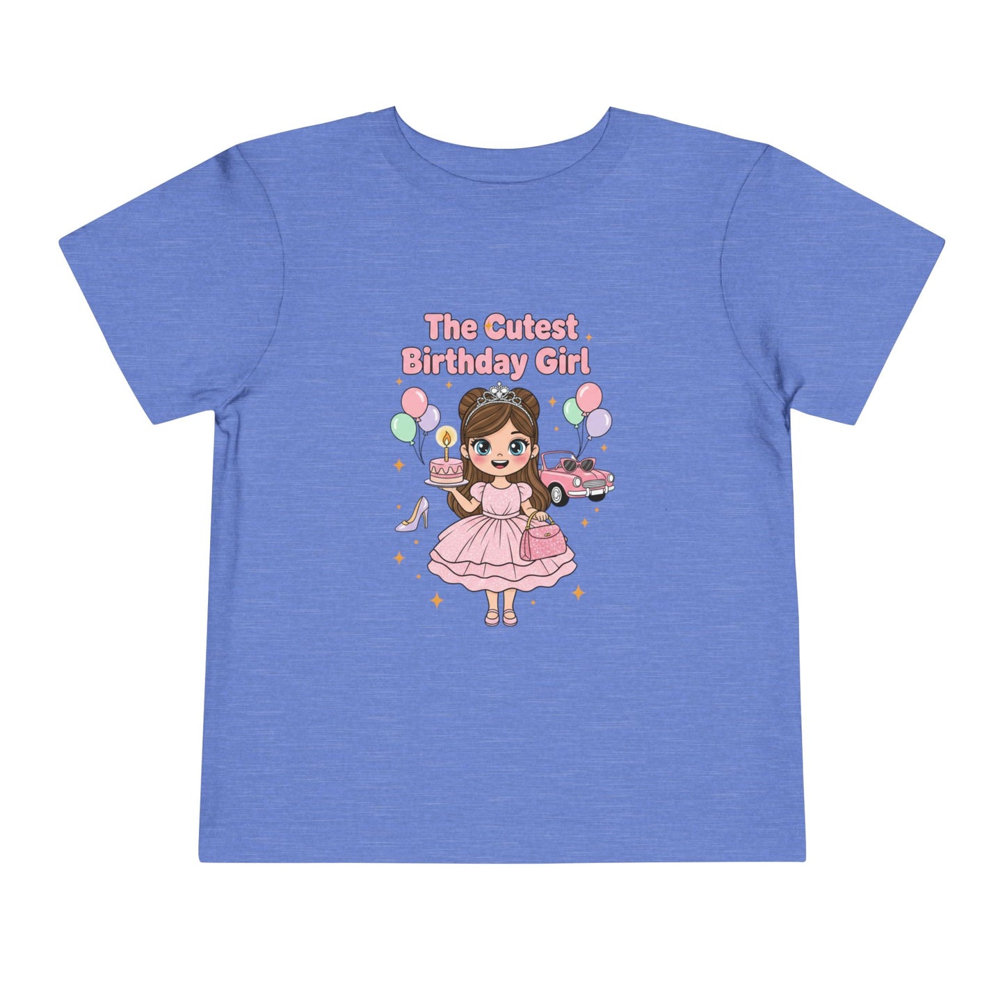 Toddler Tee — "The Cutest Birthday Girl" Cute Princess Birthday Shirt