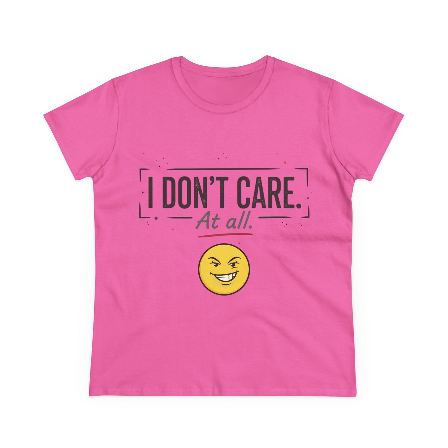 I Don't Care At All T-Shirt — Sassy Emoji Women's Tee