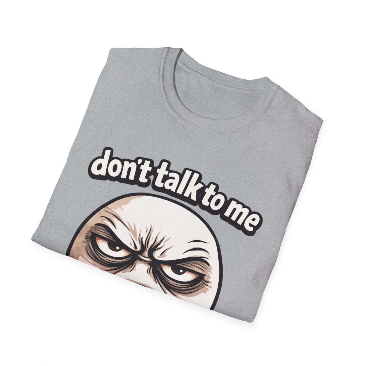 Don’t Talk To Me Before 7AM T-Shirt — Funny Grumpy Face Morning Shirt