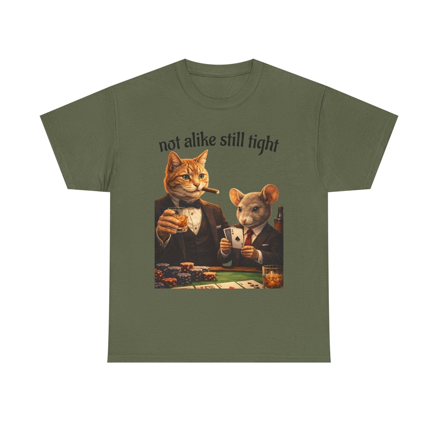 Not Alike Still Tight Cat & Mouse Poker T-Shirt