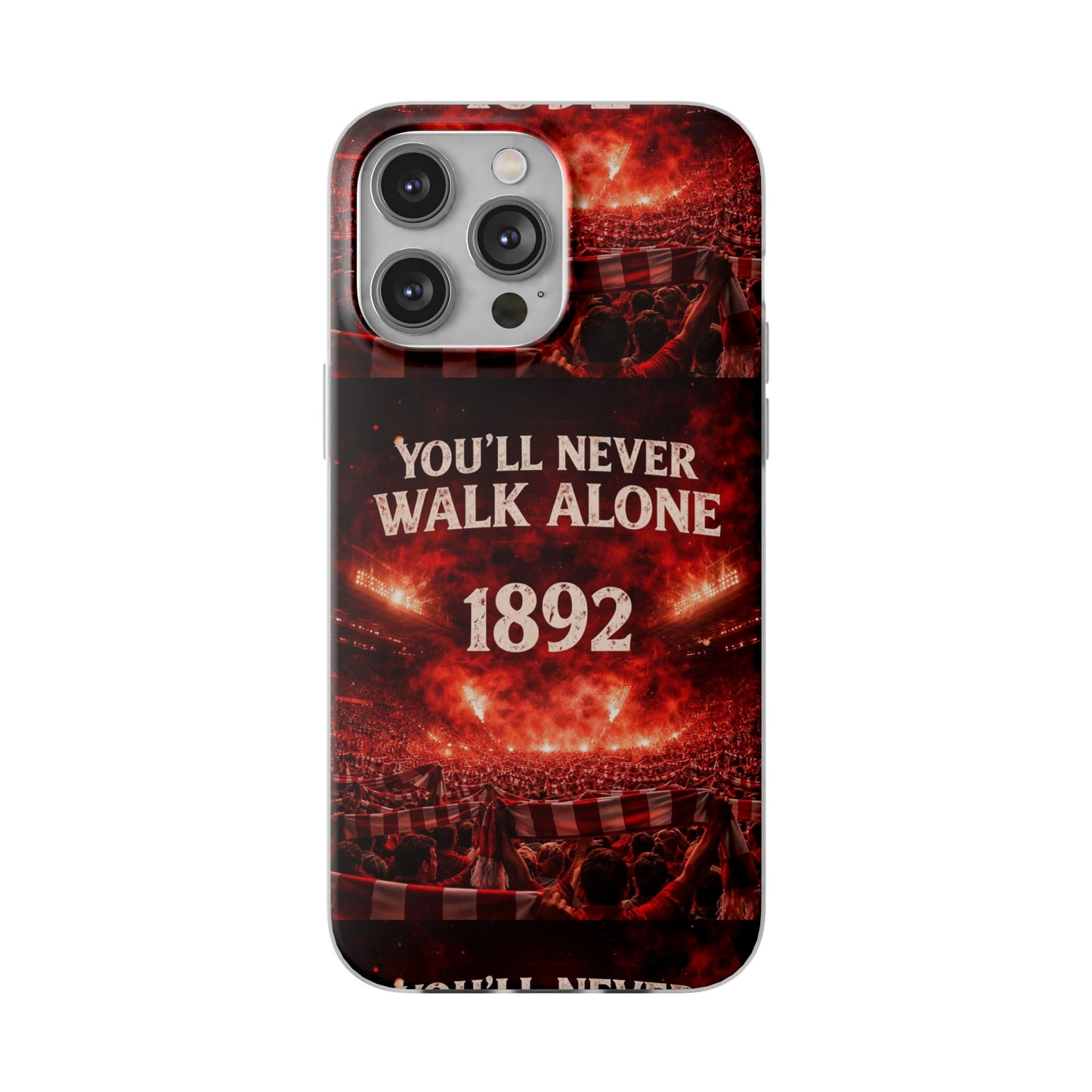 Phone Case — 'You'll Never Walk Alone 1892' Football Supporter Flexi Case