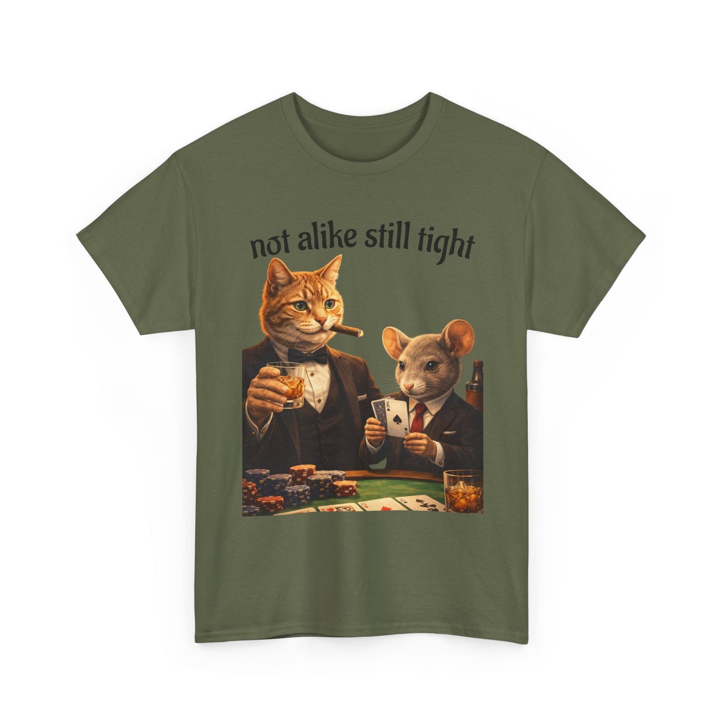 Not Alike Still Tight Cat & Mouse Poker T-Shirt