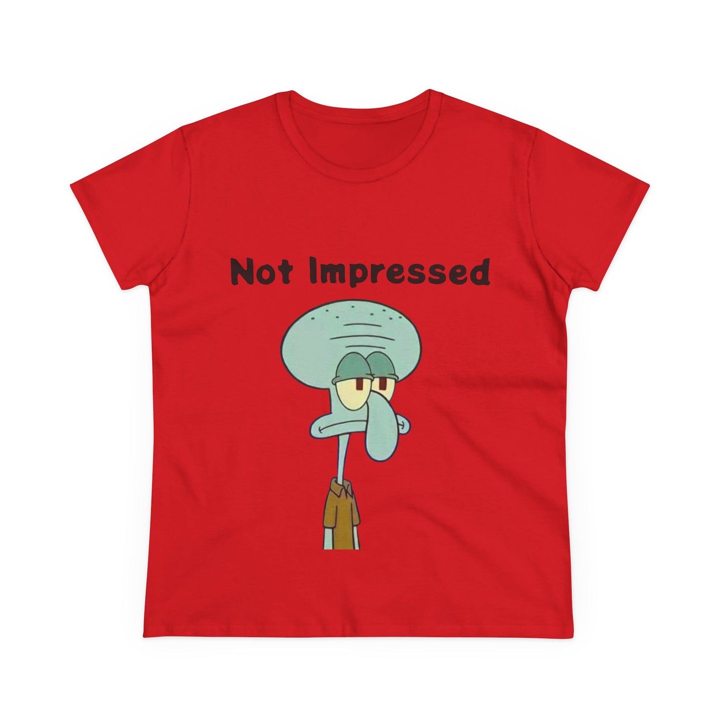 Not Impressed Graphic Tee — Funny Sarcasm Women's T-Shirt