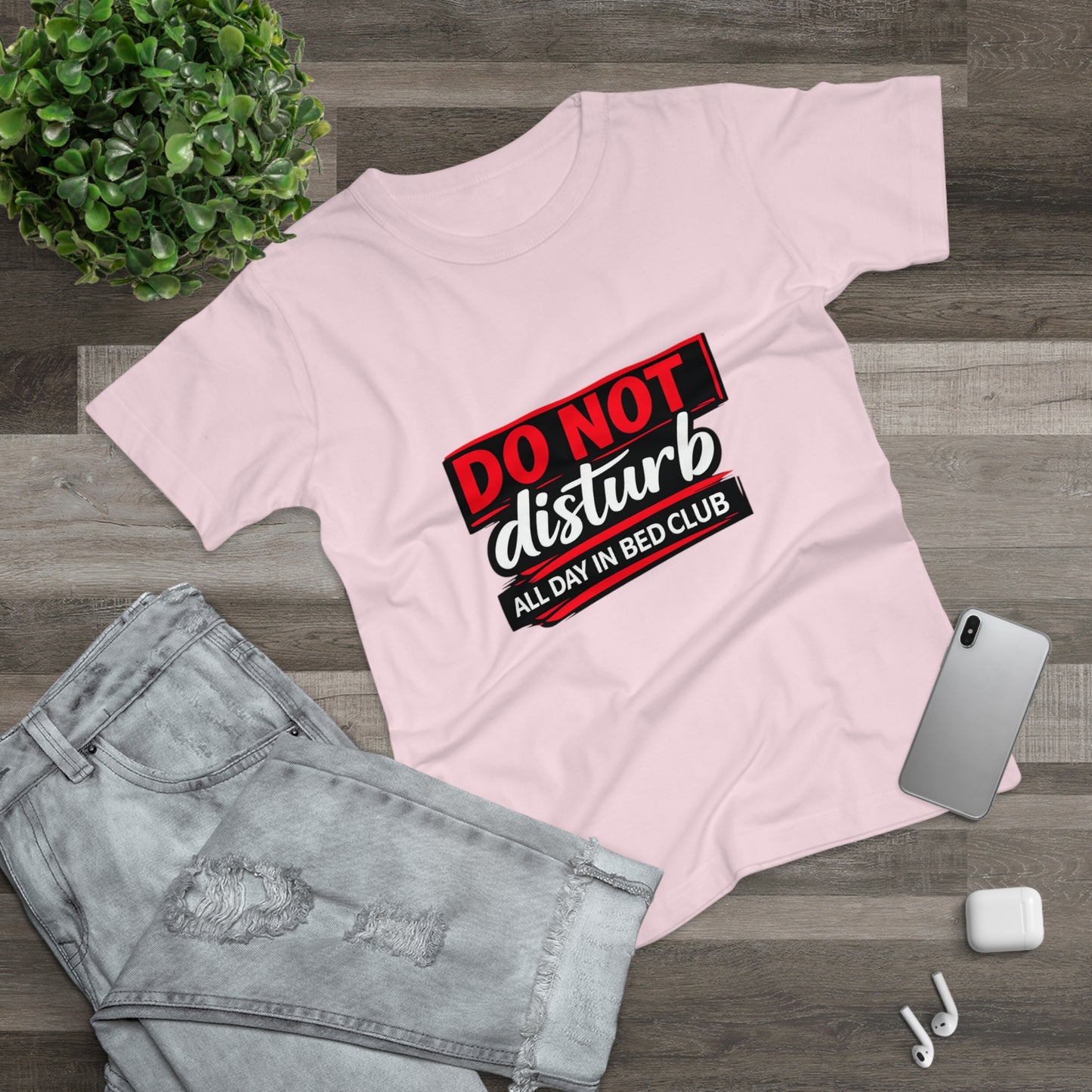 Do Not Disturb All Day In Bed Club T-Shirt