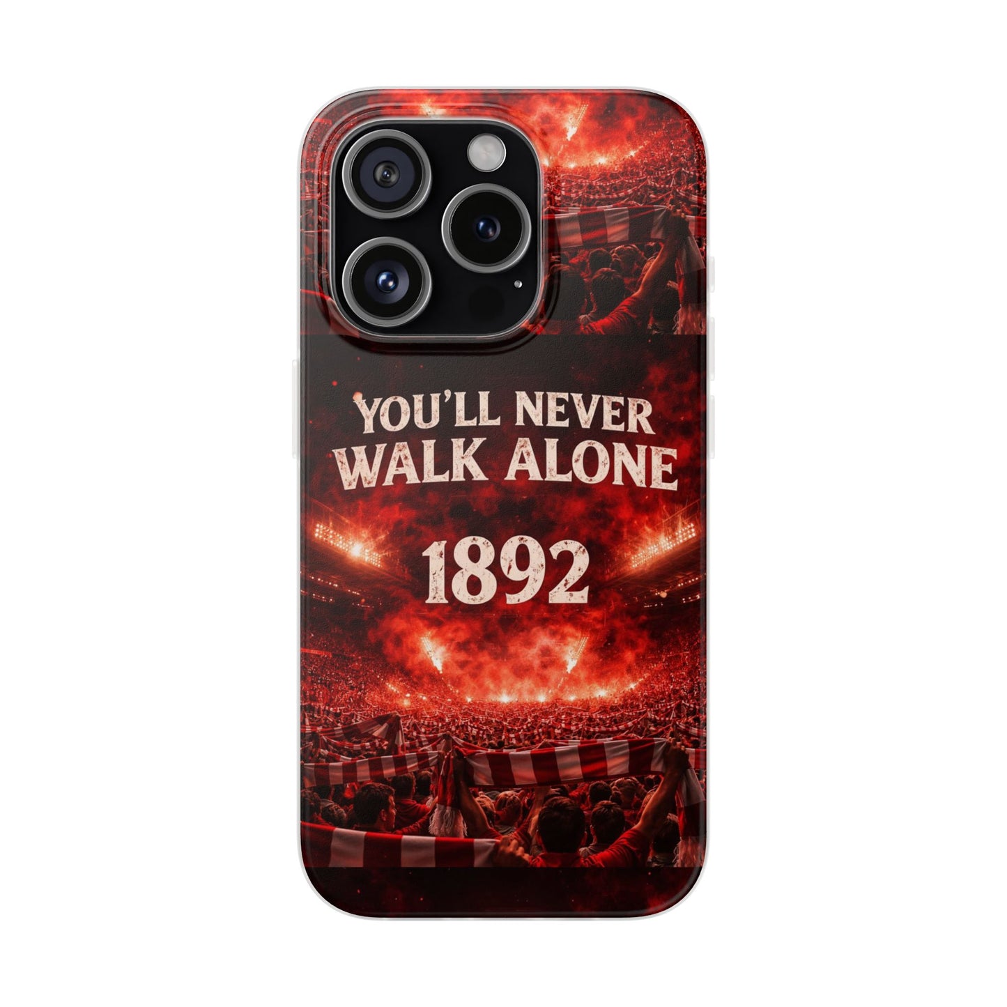 Phone Case — 'You'll Never Walk Alone 1892' Football Supporter Flexi Case