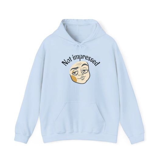 Not Impressed Face Hoodie — Funny Sarcastic Meme Pullover