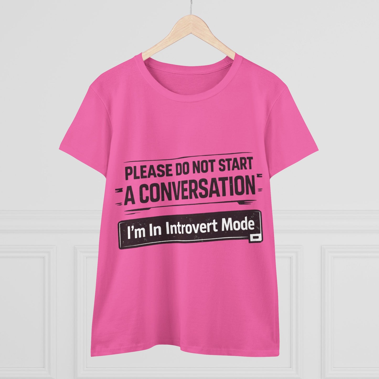 Please Do Not Start A Conversation T‑Shirt — "I'm In Introvert Mode" Tee
