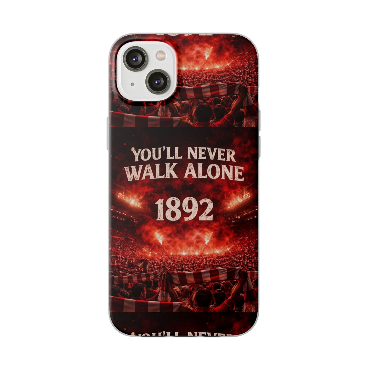 Phone Case — 'You'll Never Walk Alone 1892' Football Supporter Flexi Case
