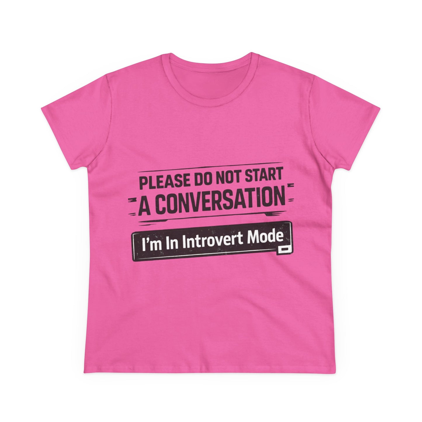 Please Do Not Start A Conversation T‑Shirt — "I'm In Introvert Mode" Tee