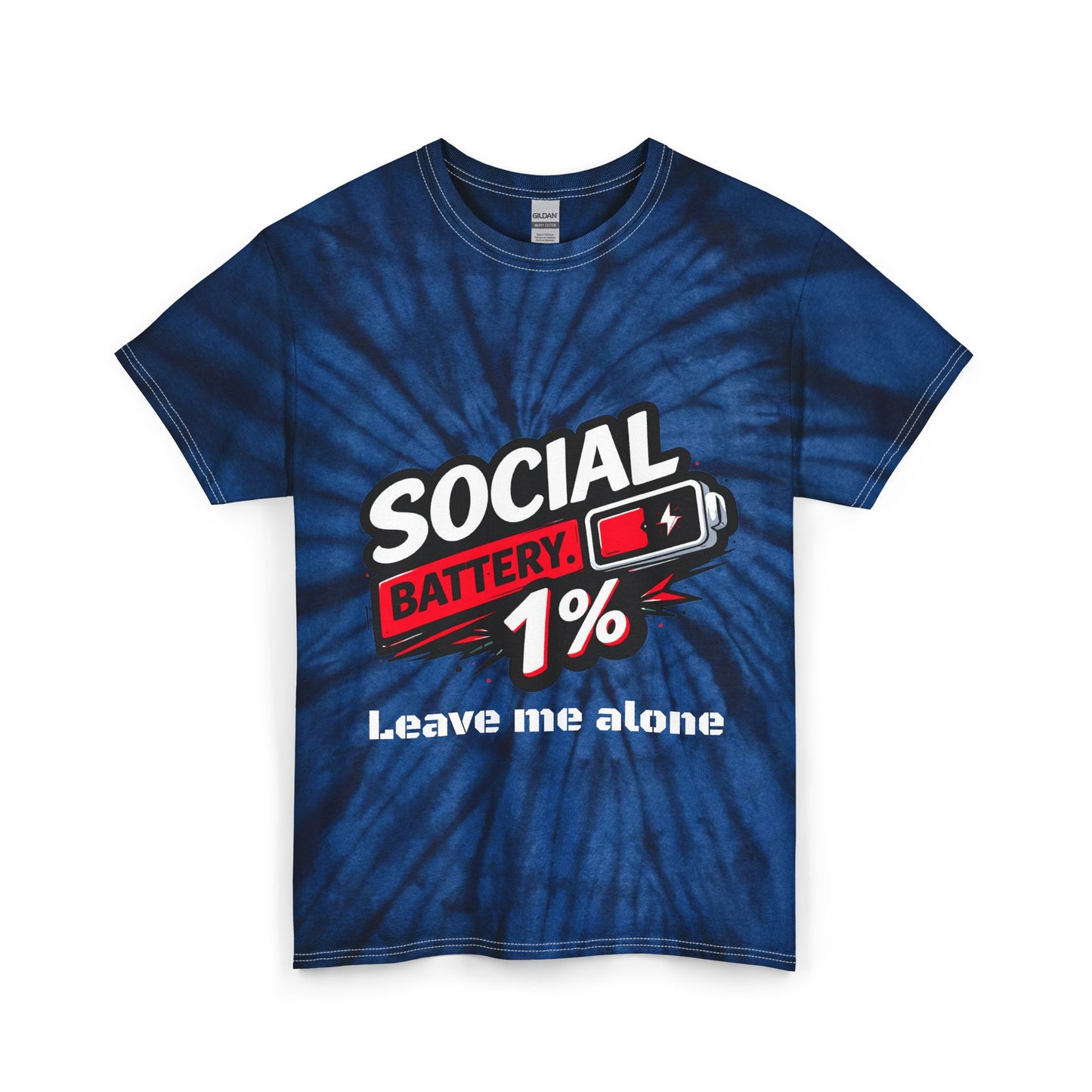 Tie Dye Tee — "Social Battery 1% Leave Me Alone" Graphic Shirt