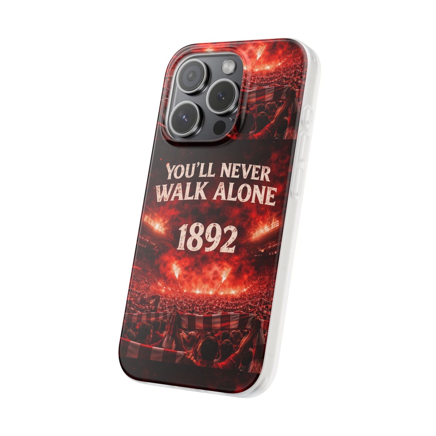 Phone Case — 'You'll Never Walk Alone 1892' Football Supporter Flexi Case